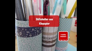 Aus Klopapier einen Stiftehalter basteln  Tipps zu CoronaZeiten [upl. by Whyte539]