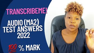 Transcribeme Audio 2 MA2 test  October 2022 💯  pass mark 📌 [upl. by Llennhoj]