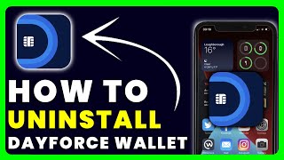 How to Uninstall Dayforce Wallet App  How to Delete amp Remove Dayforce Wallet App [upl. by Idissak]