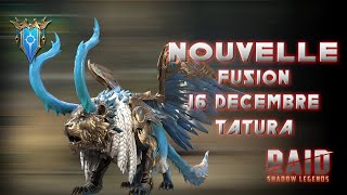 Nouvelle Fusion 16 Décembre  Tatura Rimehide  Raid Shadow Legends [upl. by Lemieux]