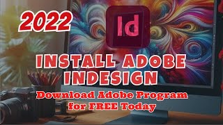 Descargar e Instalar Adobe InDesign 2022 español Fácil y Rápido FREE ¡Ultima Actualización [upl. by Gardy252]