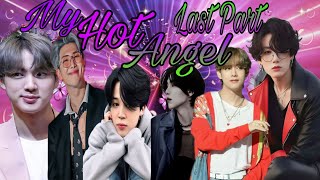 My hot angel 😇 last part 😇 bts love story 😘 bts taekook yoonmin btsmyoxygen [upl. by Krutz]