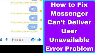 How to Fix Cant Deliver User Unavailable  Cant Deliver User Unavailable on messenger [upl. by Marvel593]