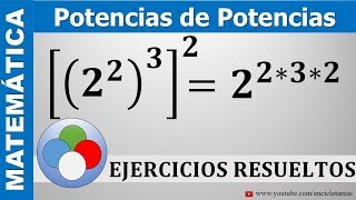 POTENCIAS DE POTENCIA No3  Ejercicios Resueltos [upl. by Ahtennek831]