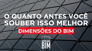 O QUANTO ANTES VOCÃŠ SOUBER ISSO MELHOR  DIMENSÃ•ES DO BIM [upl. by Llewellyn]