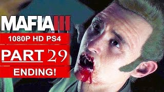 MAFIA 3 Ending Gameplay Walkthrough Part 29 1080p HD PS4  No Commentary [upl. by Adelina]