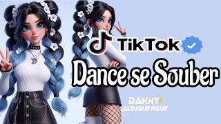 Dance se souber TikTok 2024 💌 [upl. by Eileme542]