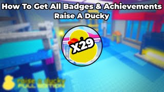 How To Get All Badges amp Achievements In Raise A Ducky ROBLOX [upl. by Lauretta]