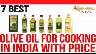 Top 7 Best Olive Oil in India with Price  Best Olive Oil for Cooking  Top Olive Oil Brand 2024 [upl. by Oironoh501]