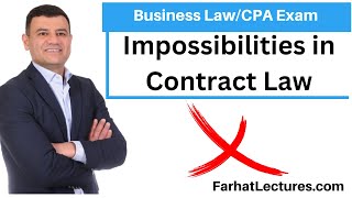 Impossibility and Impracticability of Performance  Contract CPA Exam REG [upl. by Jewett]