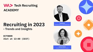 Tech Recruiting Academy  Recruiting in 2023 Trends and Insights [upl. by Yrroc]