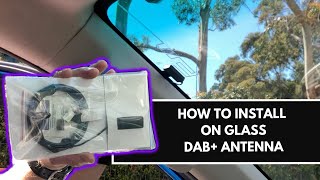 How To Install On Glass DAB Antenna  Kenwood DAB Installation Guide [upl. by Jarret]