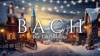 Bach For Christmas  A Musical Celebration Classical Music [upl. by Genesa]