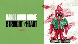 Dance Gavin Dance  Straight From The Heart Official Visualizer [upl. by Ysied]