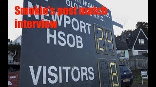 Smokies post match interview NHSOB [upl. by Schlicher834]