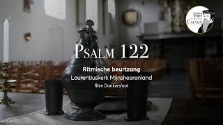 Psalm 122  Ritmische beurtzang  Rien Donkersloot  Laurentiuskerk Mijnsheerenland [upl. by Yntruoc]