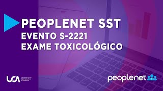 412  Peoplenet SST  Evento S2221  Exame toxicológico [upl. by Ecirehs]