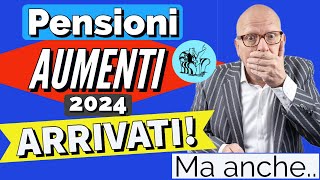 ✅ PENSIONI 👉 ARRIVATI GLI AUMENTI 2024  MA NON SOLO Commentiamo il cedolino❗️ [upl. by Llehsem307]