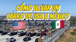 Como traer un carro de usa en mexico permiso temporal importación definitiva franja fronteriza [upl. by Schild]