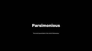 How to pronounce parsimonious grammar clearpronunciation [upl. by Coryden]