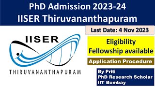 IISER Thiruvananthapuram PhD Admission 202324  PhD Admission 2023 [upl. by Alene]