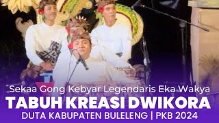 Tabuh Kreasi Dwikora Seka Gong Kebyar Legendaris Eka Wakya Kab Buleleng  PKB 2024 [upl. by Ative]