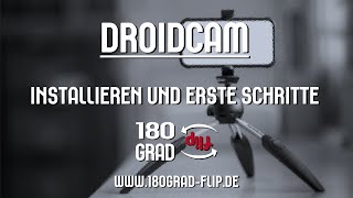 DroidCam installieren und erste Schritte [upl. by Alegnaed]