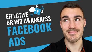 How to Create An EFFECTIVE Facebook Brand Awareness Ad Campaign OverTheShoulder Demonstration [upl. by Konstanze114]