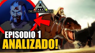 Analizando el Episodio 1 de ARK The Animated Series [upl. by Socher]