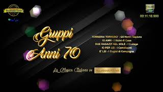 GRUPPI ITALIANI Anni 70 Volume quot2quot  The Best Italian Songs Anni 70 [upl. by Miko188]