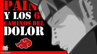 🔴PAIN y los 6 caminos del DOLOR Análisis PSICOLOGICO de NAGATO 🔱Líder de AKATSUKI Naruto Shippuden [upl. by Llesirg]