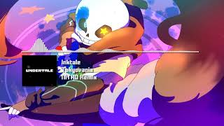 Inktale Undertale AU  quotTokyovaniaquot NITRO Remix Ink Sans Phase 3 Theme [upl. by Glavin464]