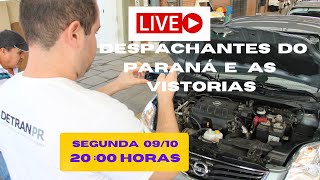 Especial  Despachantes do Paraná e as Vistorias  🔴Live Papo de Despachante [upl. by Juan625]