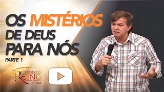 Luiz Herminio  Os Mistérios de Deus para Nós quotParte 1quot [upl. by Lativa]