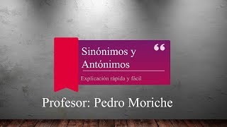 Los sinónimos y los antónimos explicación sencilla y ejemplos Lengua Española [upl. by Nissa116]