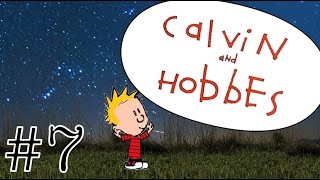 Calvin and Hobbes The Web Series Episode 7 [upl. by Hild]