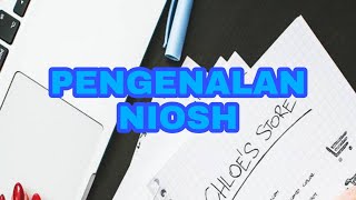 Pengenalan NIOSH Malaysia [upl. by Ayikur]