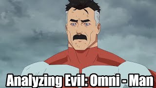 Analyzing Evil  OmniMan [upl. by Onaicnop]