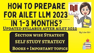 How to prepare for AILET LLM 2023 in 3 MonthsAILET PG 2023 Syllabus amp Preparation Strategy [upl. by Annazus]