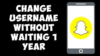 How To Change Snapchat Username Before 1 Year  Change SNAPCHAT USERNAME Without Waiting 1 Year [upl. by Otir]