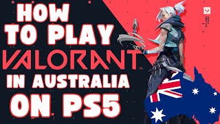 HOW TO DOWNLOAD AND PLAY VALORANT ON PS5 IN AUSTRALIA [upl. by Pollyanna]