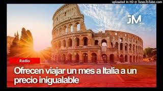 Ofrecen viajar a Italia a un precio inigualable [upl. by Margy]