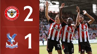 Wissa  Mbeumo score in opening day win  Brentford 21 Crystal Palace  Premier League Highlights [upl. by Tyne]