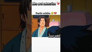 The Tragic Love Behind Itachis Hatred 💯🥰 fypシ゚viral anime subscribe [upl. by Ahsikym]