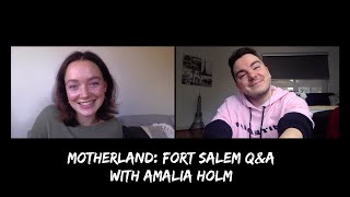 MOTHERLAND FORT SALEM QampA with Amalia Holm [upl. by Rice]