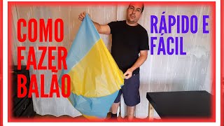 Como Fazer um Balão de São João Rápido e Bonito [upl. by Hcnarb]