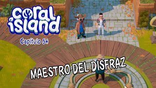 MAESTRO DEL DISFRAZ  CORAL ISLAND 54 [upl. by Yasmeen]