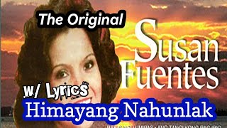 Himayang Nahunlak Original with Lyrics by Susan Fuentes  Visayan Songs Classic [upl. by Anemolihp]