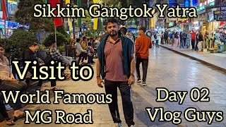 Sikkim Gangtok Excursion Trip Day 2 Vlog  MG Road Gangtok Tour  Sikkim Tourism [upl. by Aleunam]