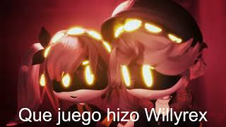 N  J  IA Que juego hizo Willyrex [upl. by Solahcin]